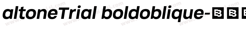 altoneTrial boldoblique字体转换